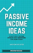Cover-Bild zum Titel 'Passive Income Ideas: 14 Different Incomes Streams that Beginners Can Start Today' von 'Andrew Webster'