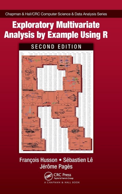 Exploratory Multivariate Analysis by Example Using R - Francois Husson, Sebastien Le, Jérôme Pagès