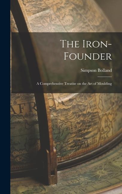 The Iron-Founder - Simpson Bolland