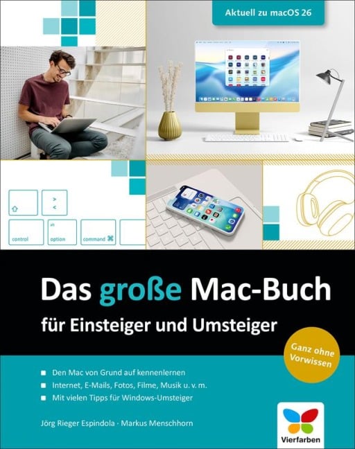 Das große Mac-Buch für Einsteiger und Umsteiger - Jörg Rieger Espindola, Markus Menschhorn