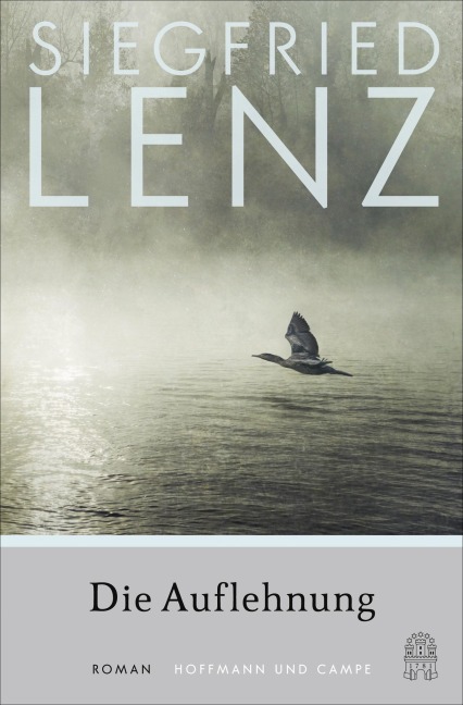 Die Auflehnung - Siegfried Lenz