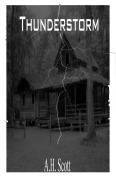 Cover-Bild zum Titel 'Thunderstorm' von 'A. H. Scott'