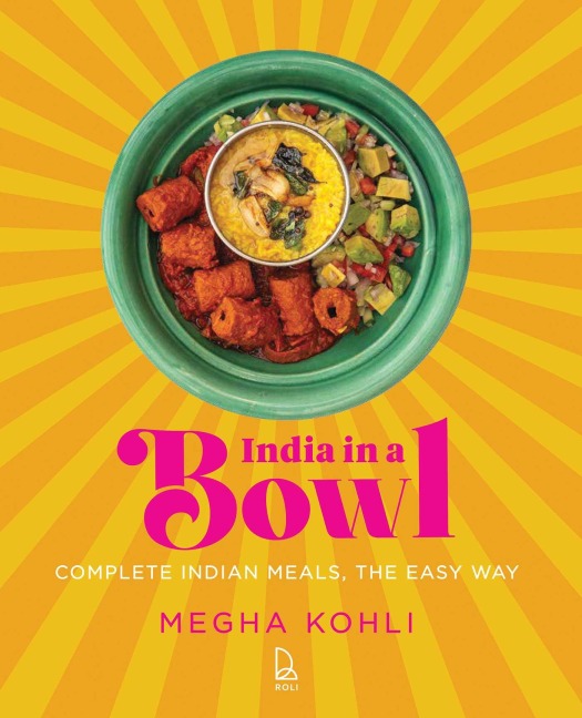 India in a Bowl - Megha Kohli