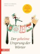 Cover-Bild zum Titel 'Der geheime Ursprung der Wörter' von 'Andrea Schomburg, Irmela Schautz'