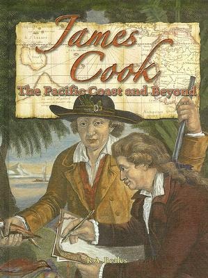 James Cook: The Pacific Coast and Beyond - R a Beales