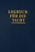 Cover-Bild zum Titel 'Logbuch für die Yacht' von ''