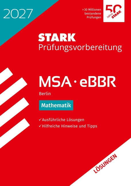 STARK Lösungen zu Mathematik - MSA/eBBR 2027 Berlin - Prüfungsvorbereitung - 