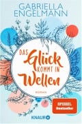 Cover-Bild zum Titel 'Das Glück kommt in Wellen' von 'Gabriella Engelmann'