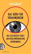 Cover-Bild zum Titel 'Das Büro für Vorahnungen' von 'Sam Knight'