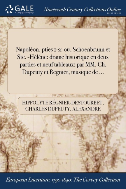 Napoléon. pties 1-2 - Hippolyte Régnier-Destourbet, Charles Dupeuty, Alexandre Piccinni