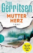 Mutterherz - Tess Gerritsen