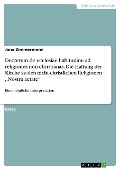 Cover-Bild zum Titel 'Decretum de ecclesiae habitudine ad religiones non-christianas. Die Haltung der Kirche zu den nicht-christlichen Religionen ,,Nostra aetate"' von 'Jana Zimmermann'