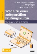Cover-Bild zum Titel 'Wege zu einer zeitgemäßen Prüfungskultur' von ''