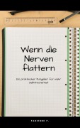 Wenn die Nerven flattern - Fabienne P.