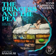 Cover-Bild zum Titel 'The Princess and the Pea (Story Time, Episode 145)' von 'Hans Christian Andersen'