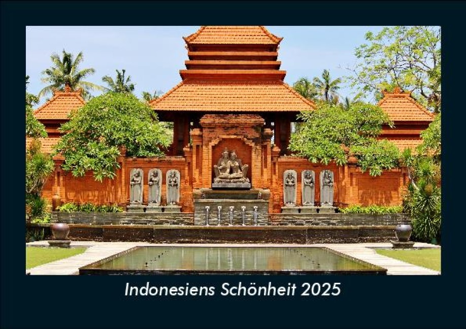 Indonesiens Schönheit 2025 Fotokalender DIN A5 - Tobias Becker