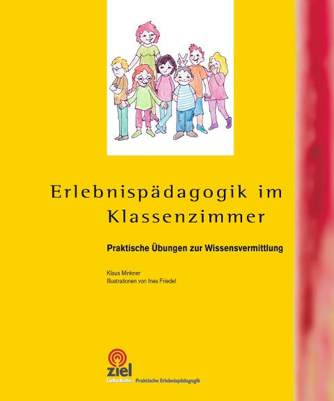 Erlebnispädagogik im Klassenzimmer - Klaus Minkner