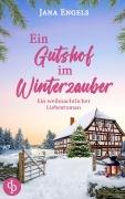 Cover-Bild zum Titel 'Ein Gutshof im Winterzauber' von 'Jana Engels'