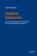 Cover-Bild zum Titel 'Südtirols Autonomie' von 'Oskar Peterlini'