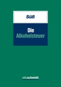 Cover-Bild zum Titel 'Die Alkoholsteuer' von 'Christian Süß'