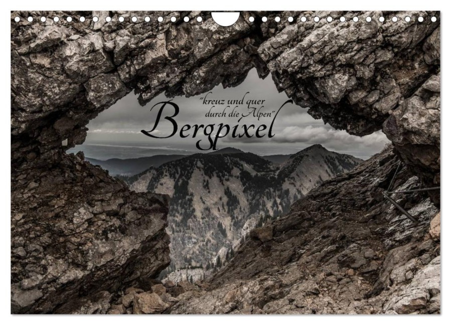 Bergpixel "kreuz und quer durch die Alpen" (Wandkalender 2026 DIN A4 quer), CALVENDO Monatskalender - Maik Major