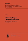 Grenzregelung an Werkzeugmaschinen - K. Maier