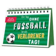 Cover-Bild zum Titel 'Ein Tag ohne Fußball ist ein verlorener Tag!' von ''