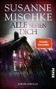 Cover-Bild zum Titel 'Alle sehen dich' von 'Susanne Mischke'