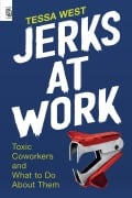 Cover-Bild zum Titel 'Jerks at Work' von 'Tessa West'