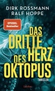 Cover-Bild zum Titel 'Das dritte Herz des Oktopus' von 'Dirk Rossmann, Ralf Hoppe'