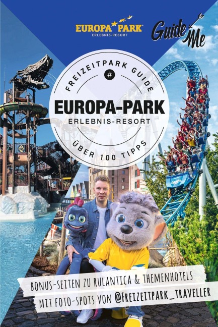 GuideMe Reiseführer Europa-Park Freizeitpark Guide - Stefan Andter, @Freizeitpark_Traveller