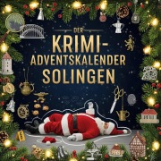 Cover-Bild zum Titel 'Der Krimi-Adventskalender Solingen' von 'Alice Hoffmann'