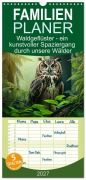 Cover-Bild zum Titel 'Familienplaner 2027 - Waldgeflüster - ein kunstvoller Spaziergang durch unsere Wälder mit 5 Spalten (Wandkalender, 21 x 45 cm) CALVENDO' von 'Klaus Vartzbed'