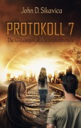 Cover-Bild zum Titel 'Protokoll 7' von 'John D. Sikavica'