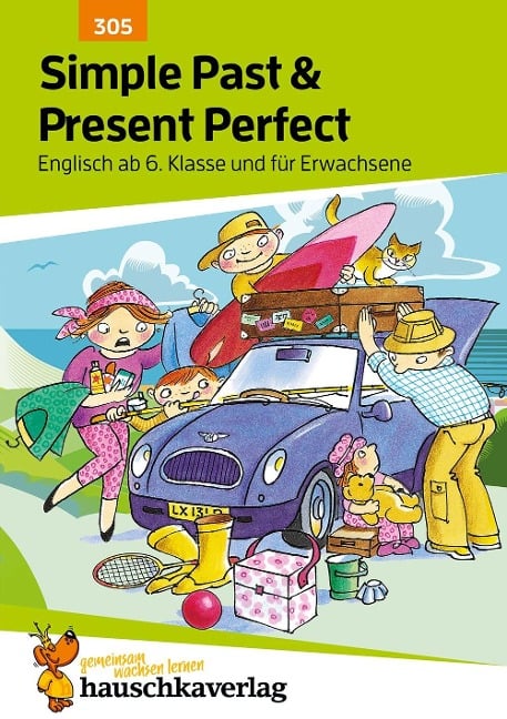 Englisch. Simple Past and Present Perfect - Ludwig Waas