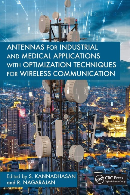 Antennas for Industrial and Medical Applications with Optimization Techniques for Wireless Communication - 