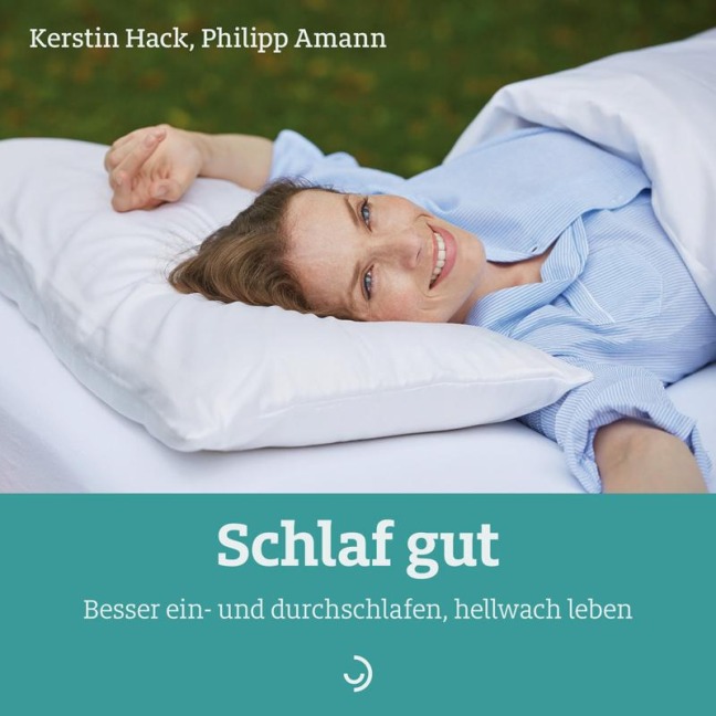 Schlaf gut - Kerstin Hack, Philipp Amann