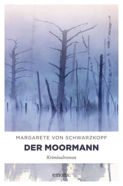 Der Moormann - Margarete von Schwarzkopf