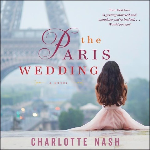 The Paris Wedding - Charlotte Nash