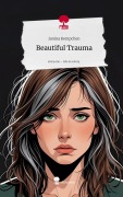 Cover-Bild zum Titel 'Beautiful Trauma. Life is a Story - story.one' von 'Janina Kempchen'