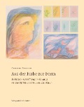 Cover-Bild zum Titel 'Aus der Farbe zur Form' von 'Caroline Chanter'