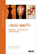 Cover-Bild zum Titel '»Is(s) was?!« Ess-Störungen: Diagnostik -  Therapieformen - Therapieerleben' von 'Monika Gerlinghoff, Herbert Backmund'