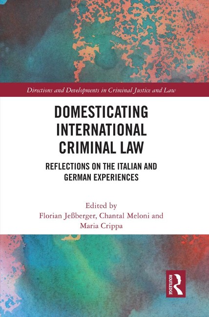 Domesticating International Criminal Law - 