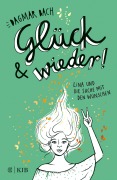 Cover-Bild zum Titel 'Glück und wieder!' von 'Dagmar Bach'