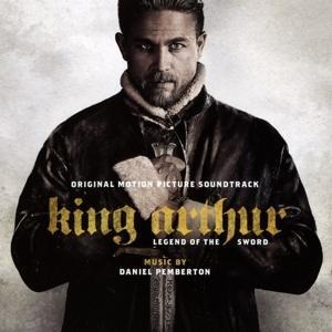 King Arthur: Legend of the Sword/OST - Daniel Pemberton