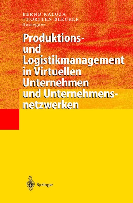 Produktions- und Logistikmanagement in Virtuellen Unternehmen und Unternehmensnetzwerken - 