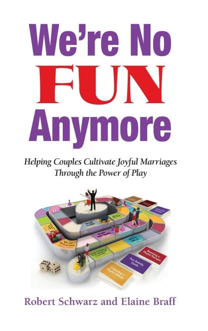 We're No Fun Anymore - Robert Schwarz, Elaine Braff