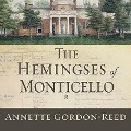 The Hemingses of Monticello Lib/E: An American Family - Annette Gordon-Reed