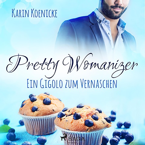 Pretty Womanizer -  Ein Gigolo zum Vernaschen - Karin Koenicke