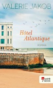 Cover-Bild zum Titel 'Hôtel Atlantique' von 'Valerie Jakob'
